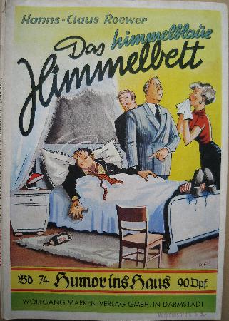 Romanheft: Das himmelblaue Himmelbett (Humor ins Haus) - 1954 - mge-shop