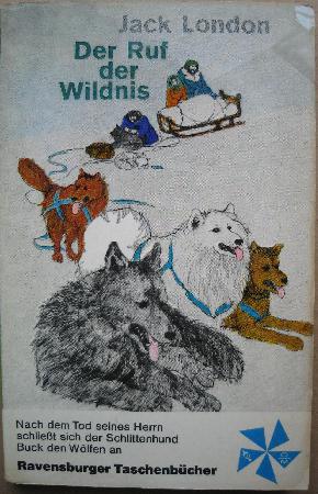 London Jack - Taschenbuch: Der Ruf der Wildnis (Ravensburger Taschenbücher) - 1972 - mge-shop