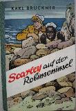 Bruckner Karl - Buch: Scarley auf der Robinsoninsel - 1954 - mge-shop Bruckner Karl - Buch: Scarley auf der Robinsoninsel - 1954 - mge-shop