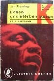 Fleming Ian - Taschenbuch: Leben und sterben lassen (Ullstein Bücher) - 1965 - mge-shop Fleming Ian - Taschenbuch: Leben und sterben lassen (Ullstein Bücher) - 1965 - mge-shop