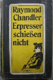 Chandler Raymond - Taschenbuch: Erpresser schießen nicht - 1980 - mge-shop Chandler Raymond - Taschenbuch: Erpresser schießen nicht - 1980 - mge-shop