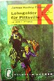 Chase James Hadley - Taschenbuch: Lohngelder für Pittsville (Ullstein Bücher) - 1964 - mge-shop Chase James Hadley - Taschenbuch: Lohngelder für Pittsville (Ullstein Bücher) - 1964 - mge-shop