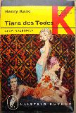 Kane Henry - Taschenbuch: Tiara des Todes (Ullstein Bücher) - 1968 - mge-shop Kane Henry - Taschenbuch: Tiara des Todes (Ullstein Bücher) - 1968 - mge-shop