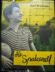 Bruckner Karl - Buch: Die Spatzenelf - 1961 - mge-shop Bruckner Karl - Buch: Die Spatzenelf - 1961 - mge-shop
