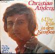 Anders Christian - Single: 6 Uhr früh in den Straßen - 1972 - mge-shop Anders Christian - Single: 6 Uhr früh in den Straßen - 1972 - mge-shop