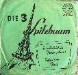 3 Spitzbuben, Die - Die Spitzbuam - Single: Das hab ich in Paris gelernt - 1959 - mge-shop