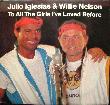 Nelson Willie - Single: To All The Girls I've Loved Before - 1984 - mge-shop Nelson Willie - Single: To All The Girls I've Loved Before - 1984 - mge-shop