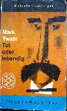 Twain Mark - Taschenbuch: Tot oder lebendig - 1962 - mge-shop Twain Mark - Taschenbuch: Tot oder lebendig - 1962 - mge-shop