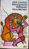 London Jack - Taschenbuch: Mondgesicht - Seltsame Geschichten - 1979 - mge-shop London Jack - Taschenbuch: Mondgesicht - Seltsame Geschichten - 1979 - mge-shop