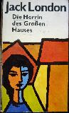 London Jack - Taschenbuch: Die Herrin des Großen Hauses - 1963 - mge-shop London Jack - Taschenbuch: Die Herrin des Großen Hauses - 1963 - mge-shop