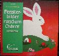Heft: Fensterbilder rund um Ostern (Brunnen-Reihe) - 1996 - mge-shop