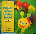 Heft: Papierfalten kinder-leicht (Brunnen-Reihe) - 1997 - mge-shop