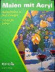Buch: Malen mit Acryl - 2004 - mge-shop